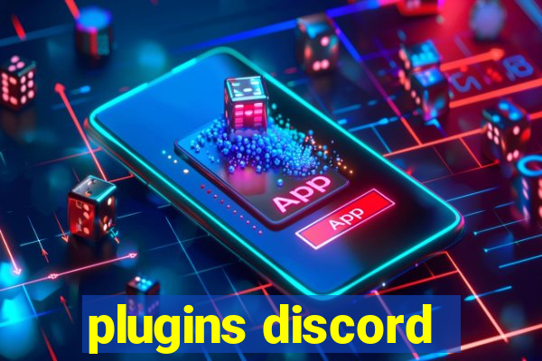 plugins discord